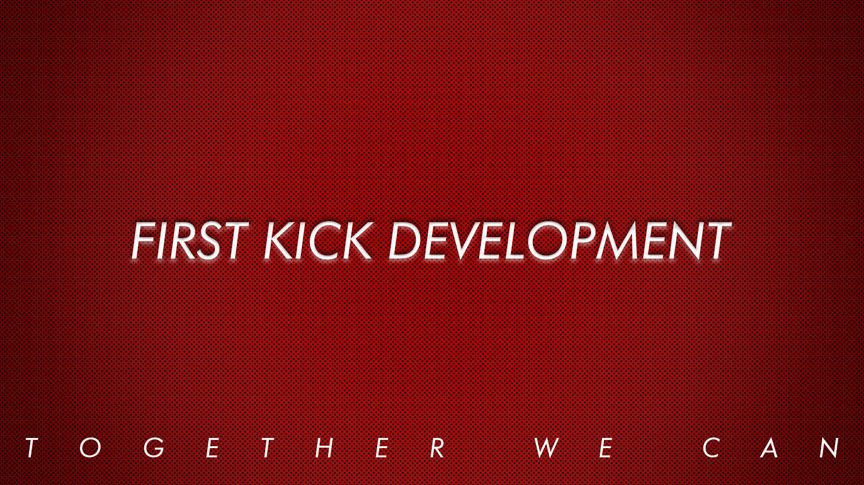 Besteam x First Kick Development